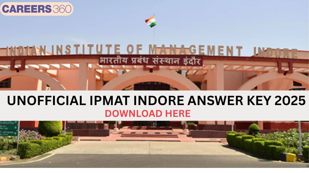IPMAT Indore 2025 Unofficial Answer Key PDF Available, Cutoff & Score Calculator